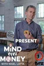 Watch Nigel Latta's Mind Over Money 123MovieFree
