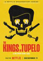 Watch The Kings of Tupelo: A Southern Crime Saga 123MovieFree
