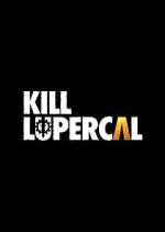 Watch Kill Lupercal 123MovieFree
