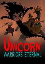 Watch Unicorn: Warriors Eternal 123MovieFree