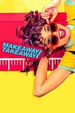 Watch Makeaway Takeaway 123MovieFree