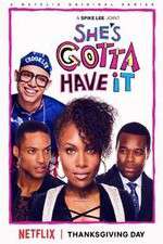Watch Shes Gotta Have It 123MovieFree
