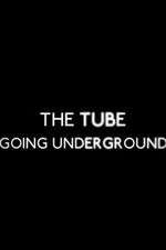 Watch The Tube: Going Underground 123MovieFree