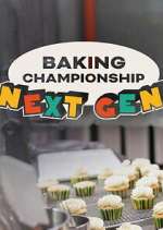 baking championship: next gen tv poster