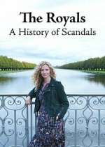 Watch The Royals: A History of Scandals 123MovieFree