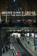 Watch Inside King's Cross: ​The Railway 123MovieFree