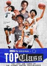 Watch Top Class: The Life and Times of the Sierra Canyon Trailblazers 123MovieFree