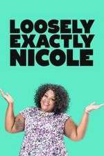 Watch Loosely Exactly Nicole 123MovieFree