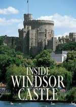 Watch Inside Windsor Castle 123MovieFree