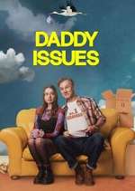 Watch Daddy Issues 123MovieFree
