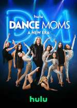 Watch Dance Moms: A New Era 123MovieFree