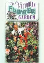 Watch The Victorian Flower Garden 123MovieFree
