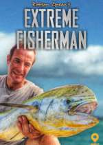 Watch Robson Green: Extreme Fisherman 123MovieFree
