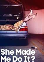 Watch She Made Me Do It? 123MovieFree