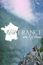 Watch Wild France with Ray Mears 123MovieFree