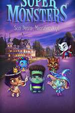 Watch Super Monsters (  ) 123MovieFree