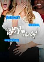 Watch I Wasn't Expecting a Baby! 123MovieFree