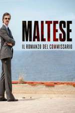 Watch Maltese - Il romanzo del Commissario 123MovieFree