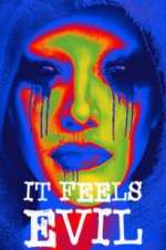 Watch It Feels Evil 123MovieFree