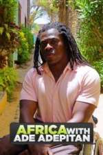 Watch Africa with Ade Adepitan 123MovieFree