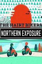 Watch The Hairy Bikers Northern Exposure 123MovieFree