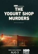 Watch The Yogurt Shop Murders 123MovieFree