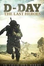 Watch D-Day: The Last Heroes 123MovieFree