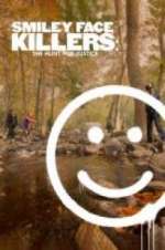 Watch Smiley Face Killers: The Hunt for Justice 123MovieFree
