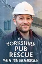 Watch Our Yorkshire Pub Rescue with Jon Richardson 123MovieFree