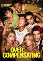 Watch Overcompensating 123MovieFree