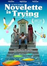 Watch Novelette Is Trying 123MovieFree