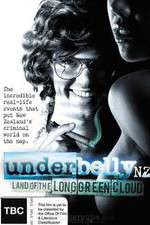 Watch Underbelly NZ: Land of the Long Green Cloud 123MovieFree