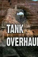 Watch Tank Overhaul 123MovieFree