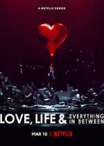 Watch Love, Life & Everything in Between 123MovieFree