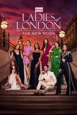 Watch Ladies of London: The New Reign 123MovieFree
