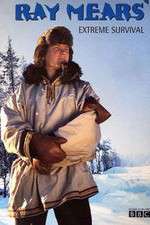 Watch Ray Mears' Extreme Survival 123MovieFree