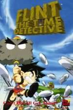 Watch Flint The Time Detective 123MovieFree