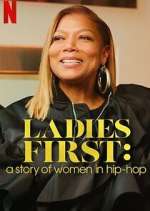 Watch Ladies First: A Story of Women in Hip-Hop 123MovieFree