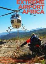 Watch Extreme Airport Africa 123MovieFree