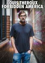 Watch Louis Theroux's Forbidden America 123MovieFree