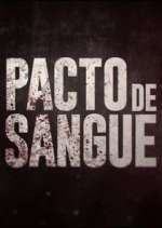 Watch Pacto de Sangue 123MovieFree