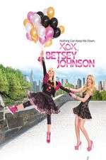 Watch XOX Betsey Johnson 123MovieFree