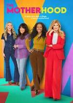 Watch The Motherhood 123MovieFree