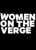 Watch Women on the Verge 123MovieFree