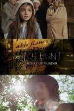 Watch Witch Hunt: A Century of Murder 123MovieFree