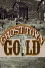 Watch Ghost Town Gold 123MovieFree