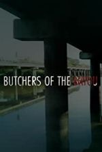 Watch Butchers of the Bayou 123MovieFree