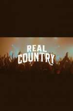 Watch Real Country 123MovieFree