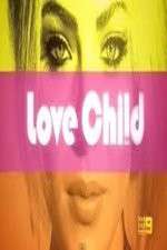 Watch Love Child (AUS) 123MovieFree