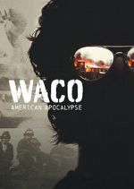 Watch Waco: American Apocalypse 123MovieFree